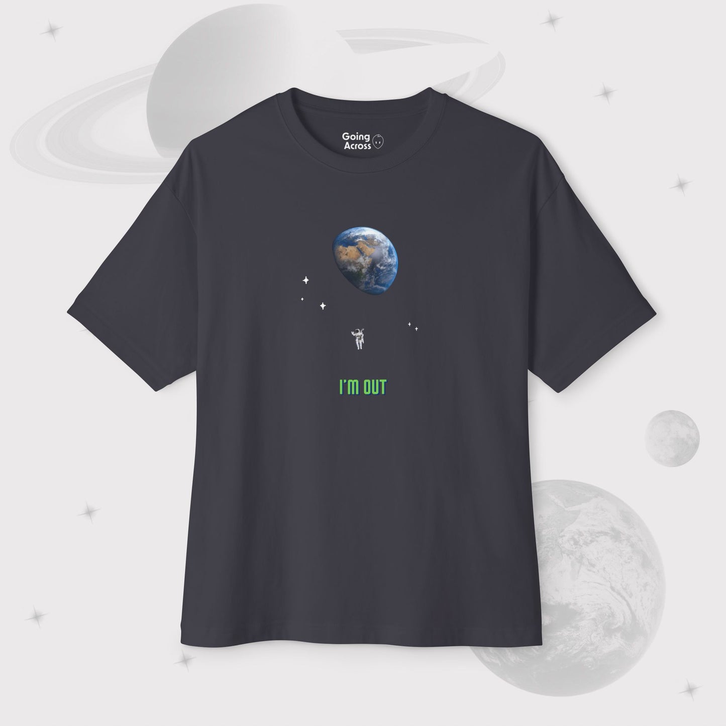 Going Across men's oversized boxy t-shirt in dark grey, featuring the text ‘I'M OUT’ with space art of an astronaut and earth by Manharleen.